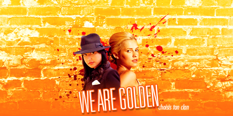 We are golden
