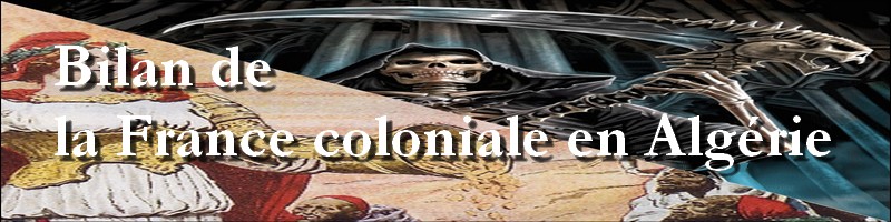Bilan de la France coloniale en Algérie
